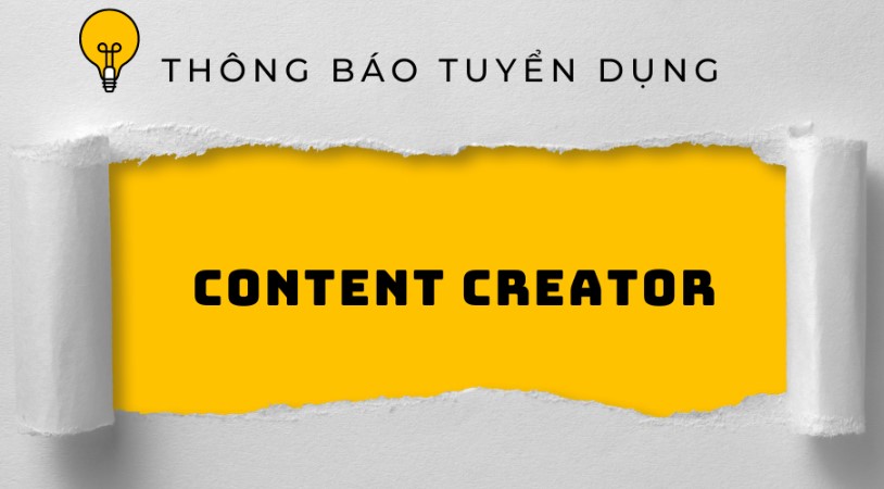 Tuyển content creator