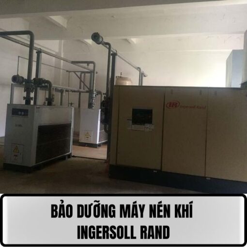 Bảo dưỡng máy nén khí Ingersoll Rand