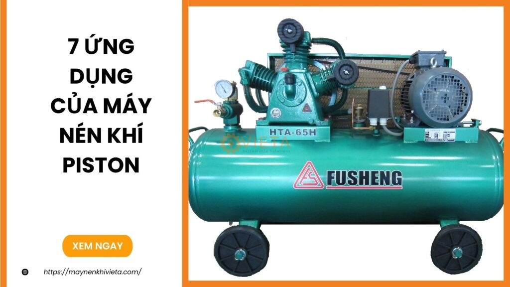 7 Ứng dụng của máy nén khí piston