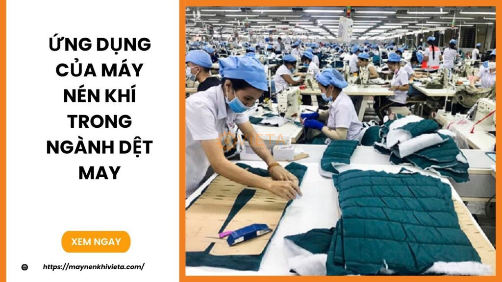6 Ứng dụng của máy nén khí trong ngành dệt may
