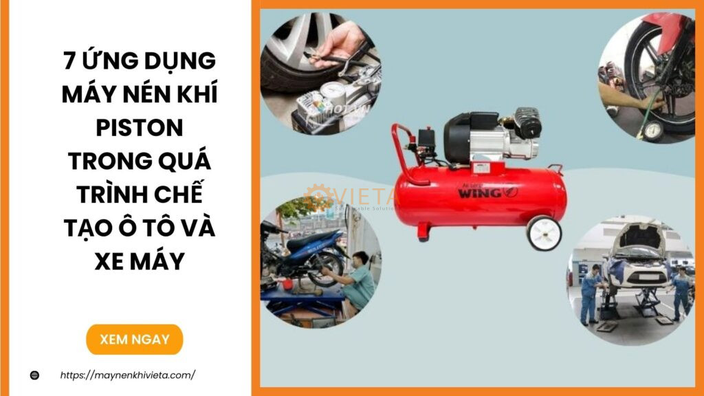 7 ứng dụng máy nén khí piston trong quá trình chế tạo ô tô và xe máy