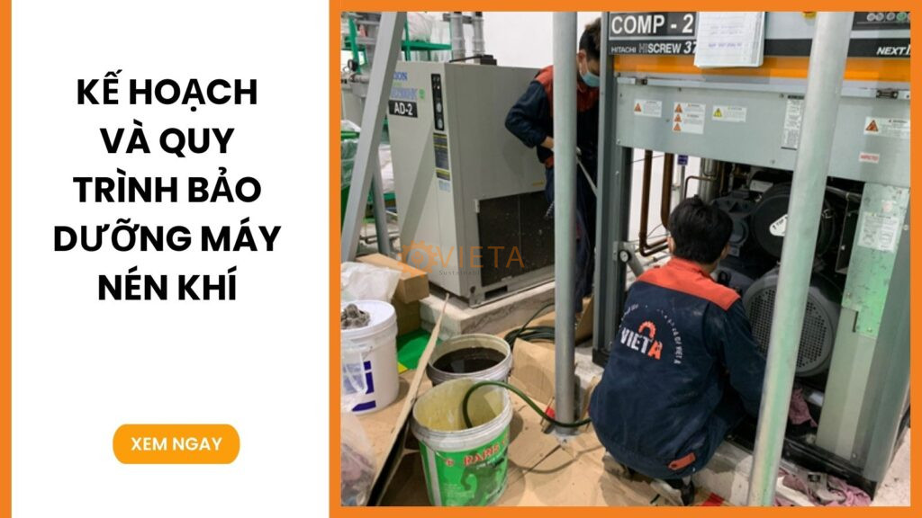 Kế hoạch và quy trình bảo dưỡng máy nén khí