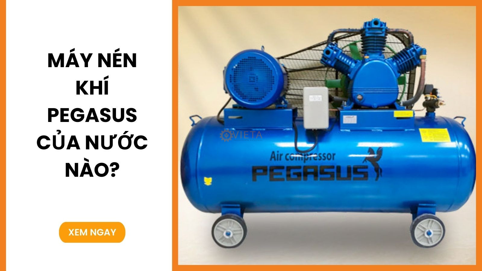 Máy nén khí Pegasus của nước nào?