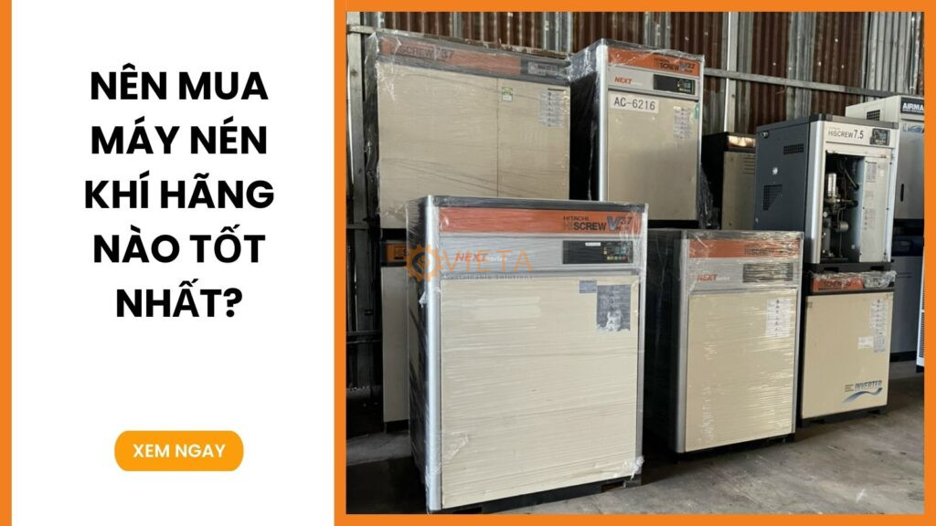 Nên mua máy nén khí hãng nào tốt nhất?