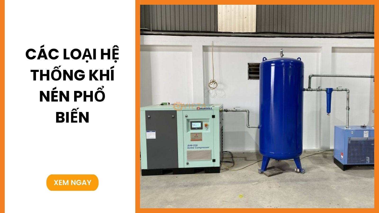 Các loại hệ thống khí nén phổ biến