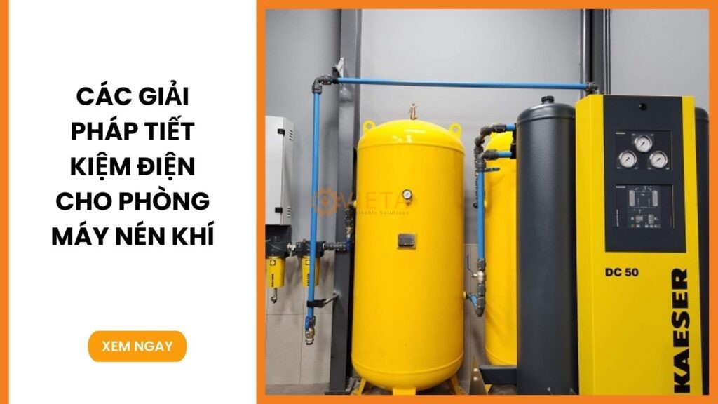 Các giải pháp tiết kiệm điện cho phòng máy nén khí