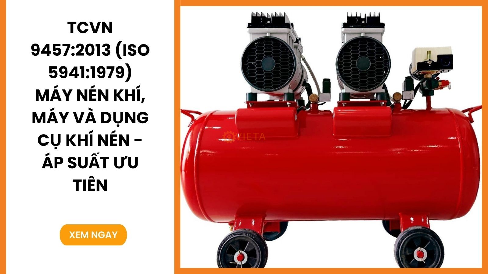 TCVN 9457:2013 (ISO 5941:1979) MÁY NÉN KHÍ, MÁY VÀ DỤNG CỤ KHÍ NÉN - ÁP SUẤT ƯU TIÊN