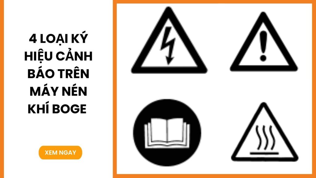 4 loại ký hiệu cảnh báo trên máy nén khí BOGE