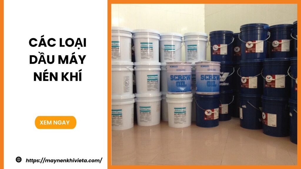 Các loại dầu máy nén khí