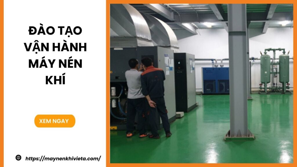 Đào tạo vận hành máy nén khí
