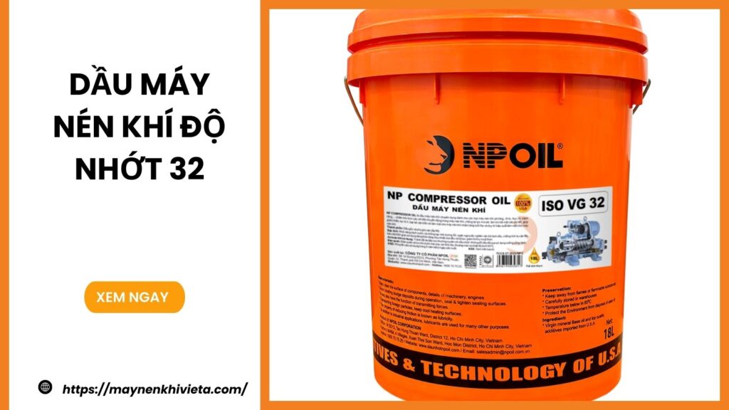 Dầu máy nén khí độ nhớt 32
