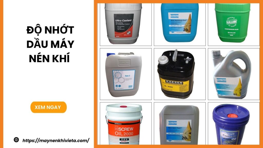 Độ nhớt dầu máy nén khí