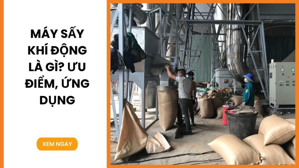 Máy sấy khí động là gì?
