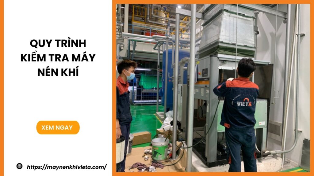 Quy trình kiểm tra máy nén khí