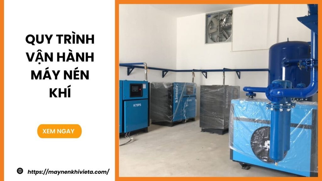 Quy trình vận hành máy nén khí