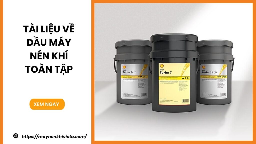Tài liệu về dầu máy nén khí toàn tập