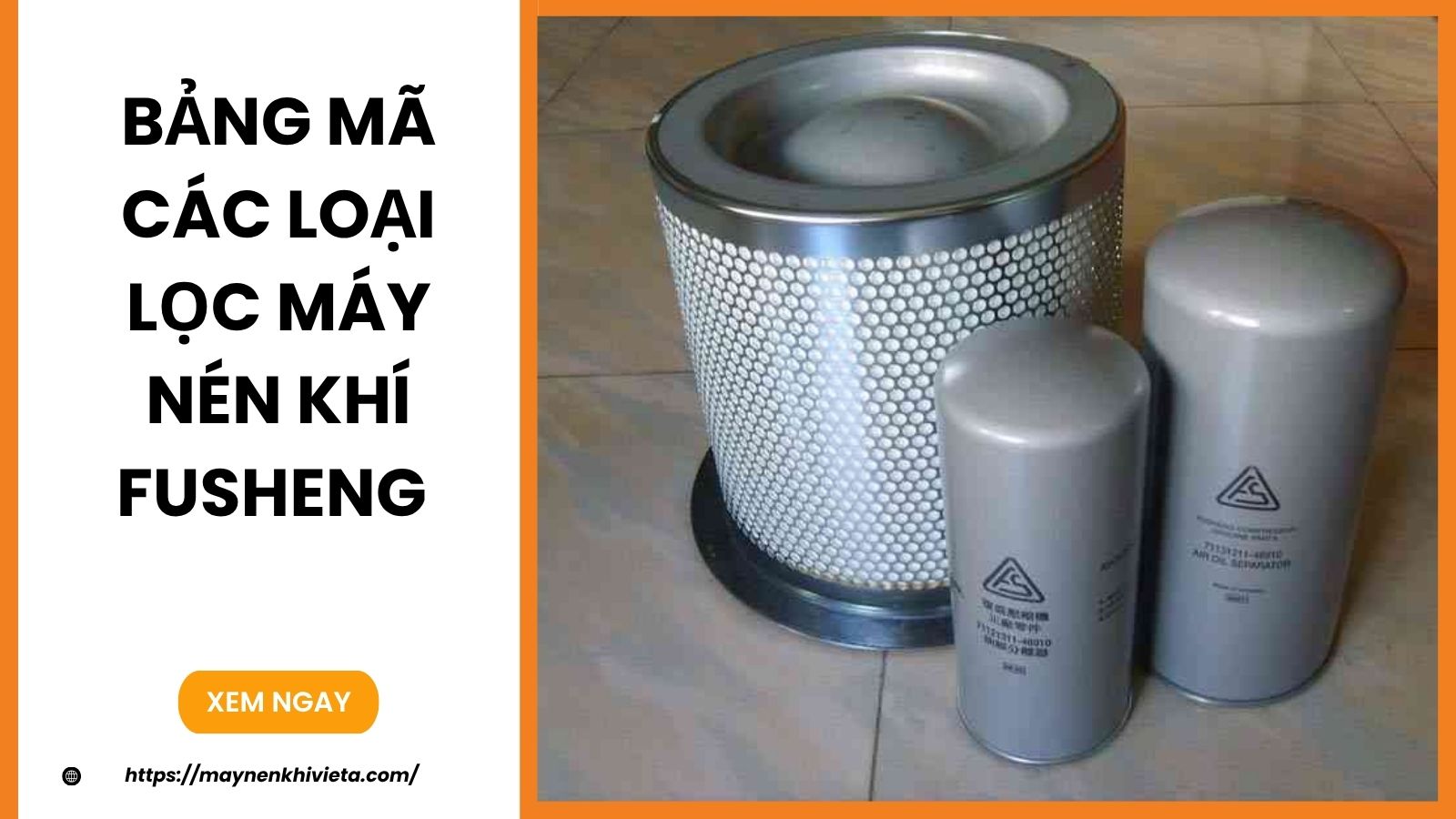 Bảng mã các loại lọc máy nén khí Fusheng