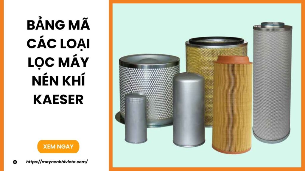 Bảng mã các loại lọc máy nén khí Kaeser