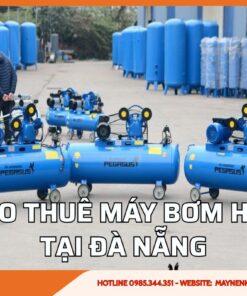 Cho thuê máy bơm hơi tại Đà Nẵng
