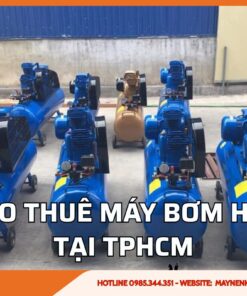 Cho thuê máy bơm hơi tại TPHCM