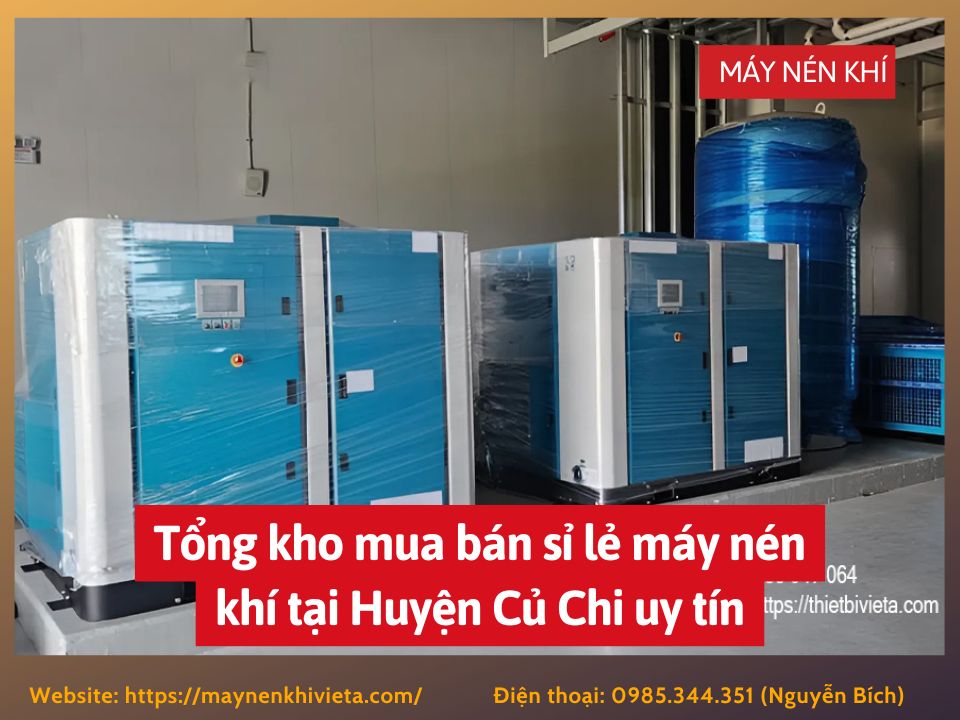Tổng kho mua bán sỉ lẻ máy nén khí tại Huyện Củ Chi uy tín