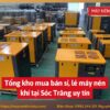 Tổng kho mua bán sỉ, lẻ máy nén khí tại Sóc Trăng uy tín