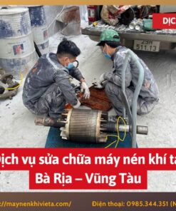 Dịch vụ sửa chữa máy nén khí tại Bà Rịa – Vũng Tàu
