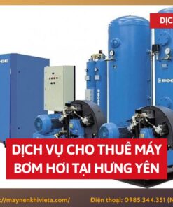Dịch vụ cho thuê máy bơm hơi tại Hưng Yên