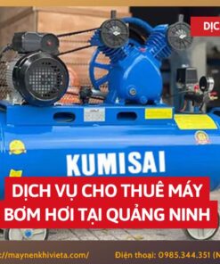 Dịch vụ cho thuê máy bơm hơi tại Quảng Ninh