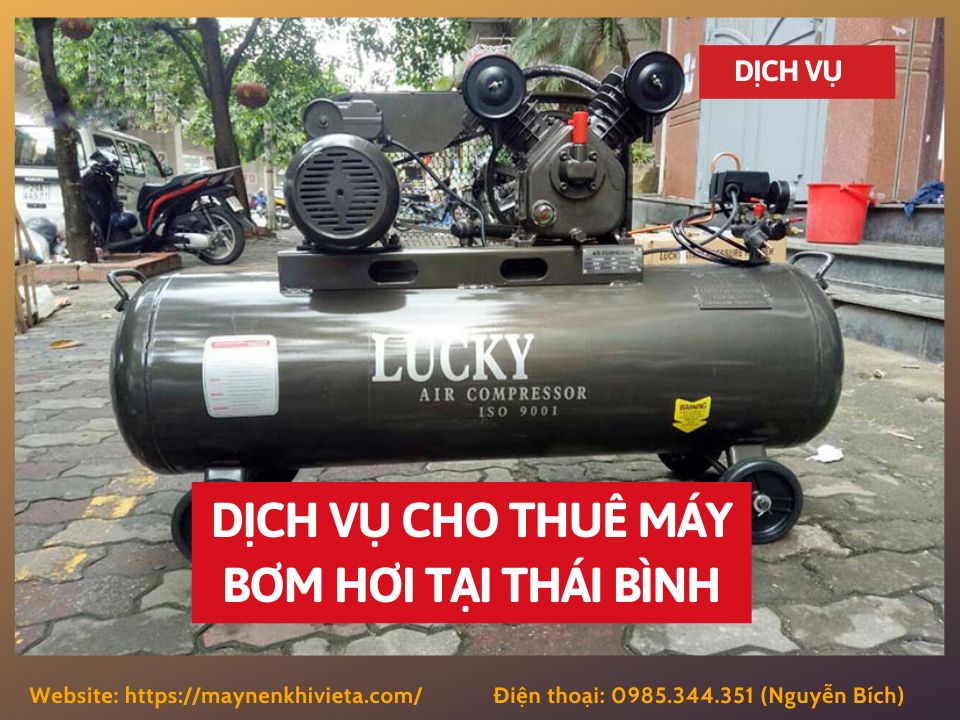 Dịch vụ cho thuê máy bơm hơi tại Thái Bình, tiết kiệm ngay 10% Dịch vụ cho thuê máy bơm hơi tại Thái Bình, tiết kiệm ngay 10%