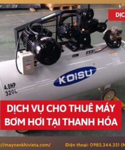 Dịch vụ cho thuê máy bơm hơi tại Thanh Hóa