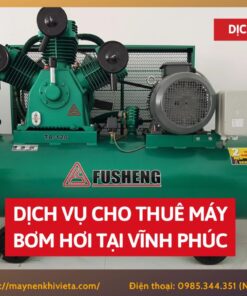 Dịch vụ cho thuê máy bơm hơi tại Vĩnh Phúc
