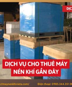 Dịch vụ cho thuê máy nén khí gần đây