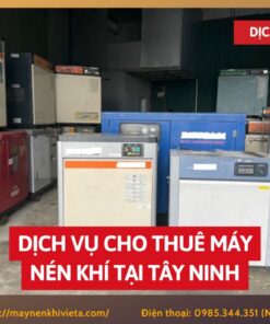Dịch vụ cho thuê máy nén khí tại Tây Ninh