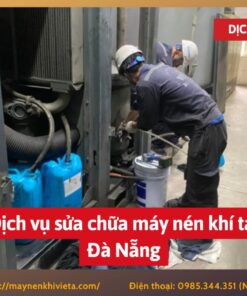 Dịch vụ sửa chữa máy nén khí tại Đà Nẵng