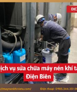 Dịch vụ sửa chữa máy nén khí tại Điện Biên