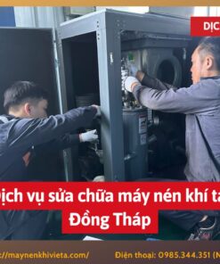 Dịch vụ sửa chữa máy nén khí tại Đồng Tháp
