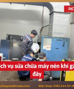 Dịch vụ sửa chữa máy nén khí gần đây