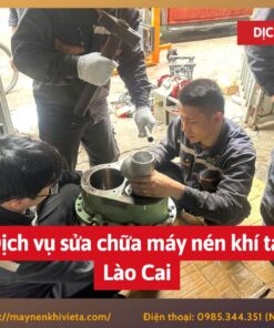 Dịch vụ sửa chữa máy nén khí tại Lào Cai