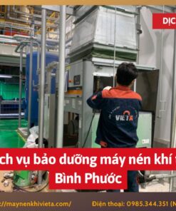 Dịch vụ bảo dưỡng máy nén khí tại Bình Phước