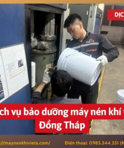 Dịch vụ bảo dưỡng máy nén khí tại Đồng Tháp