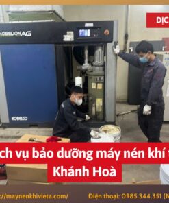Dịch vụ bảo dưỡng máy nén khí tại Khánh Hoà