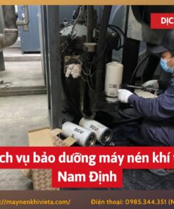 Dịch vụ bảo dưỡng máy nén khí tại Nam Định