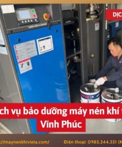 Dịch vụ bảo dưỡng máy nén khí tại Vĩnh Phúc