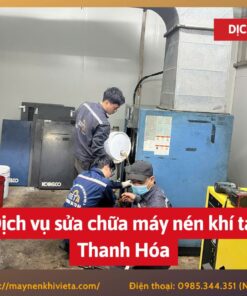 Dịch vụ sửa chữa máy nén khí tại Thanh Hóa