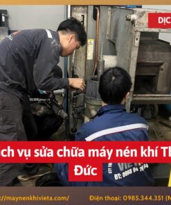 Dịch vụ sửa chữa máy nén khí Thủ Đức