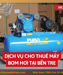 Dịch vụ cho thuê máy bơm hơi tại Bến Tre