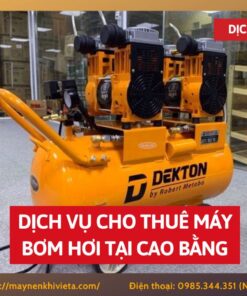 Dịch vụ cho thuê máy bơm hơi tại Cao Bằng