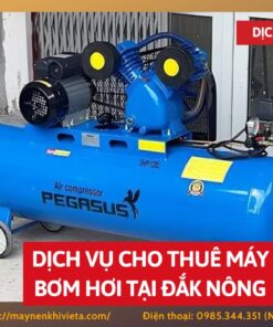 Dịch vụ cho thuê máy bơm hơi tại Đắk Nông