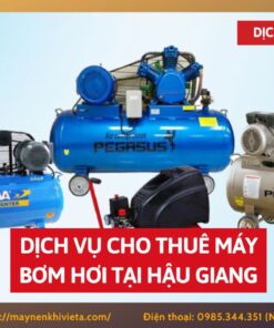 Dịch vụ cho thuê máy bơm hơi tại Hậu Giang